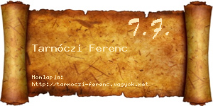 Tarnóczi Ferenc névjegykártya